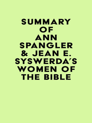 cover image of Summary of Ann Spangler & Jean E. Syswerda's Women of the Bible